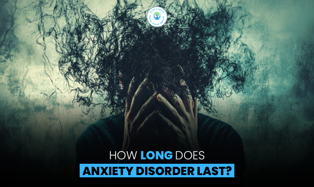 How Long Does Anxiety Disorder Last